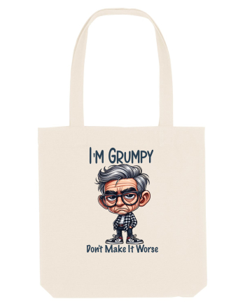 I'm Grumpy Don't Make It Worse | Grandpa | Bunicul Tafnos Natural