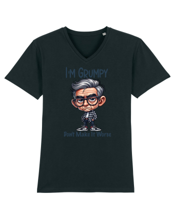I'm Grumpy Don't Make It Worse | Grandpa | Bunicul Tafnos Black