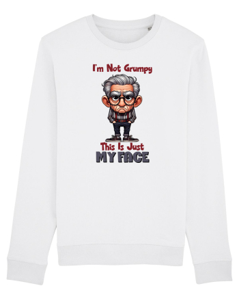 I'm Not Grumpy This Is Just My Face | Grandpa | Bunicul Tafnos White