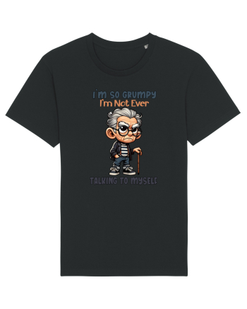 I'm So Grumpy I'm Not Ever Talking To Myself | Grandpa | Bunicul Tafnos Black