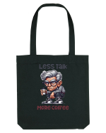 Less Talk More Coffee | Grandpa | Bunicul Tafnos Sacoșă textilă