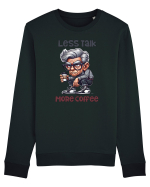 Less Talk More Coffee | Grandpa | Bunicul Tafnos Bluză mânecă lungă Unisex Rise