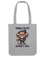 Today Is My Grumpy Day | Grandpa | Bunicul Tafnos Sacoșă textilă