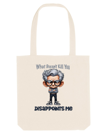 What Doesn't Kill You Disappoints Me | Grandpa | Bunicul Tafnos Natural