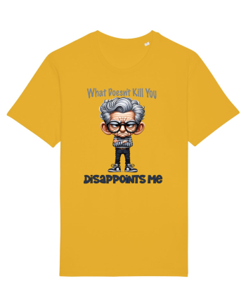 What Doesn't Kill You Disappoints Me | Grandpa | Bunicul Tafnos Spectra Yellow
