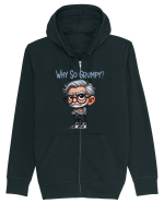 Why So Grumpy | Grandpa | Bunicul Tafnos Hanorac cu fermoar Unisex Connector