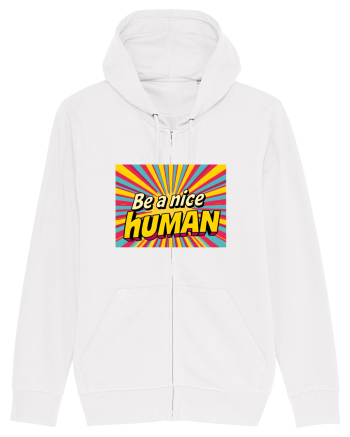 BE A NICE HUMAN - FII UN OM BUN White