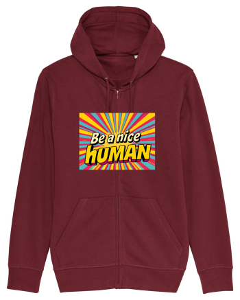 BE A NICE HUMAN - FII UN OM BUN Burgundy