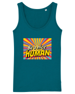 BE A NICE HUMAN - FII UN OM BUN Maiou Damă Dreamer