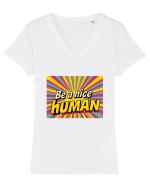BE A NICE HUMAN - FII UN OM BUN Tricou mânecă scurtă guler V Damă Evoker