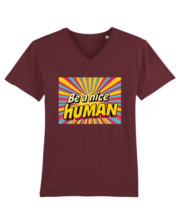BE A NICE HUMAN - FII UN OM BUN Burgundy