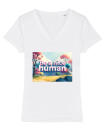 BE A NICE HUMAN - FII UN OM BUN 2 Tricou mânecă scurtă guler V Damă Evoker