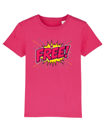 BE FREE - FII LIBER! Raspberry