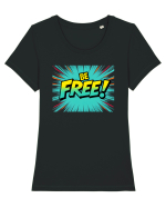 BE FREE - FII LIBER! 2 Tricou mânecă scurtă guler larg fitted Damă Expresser