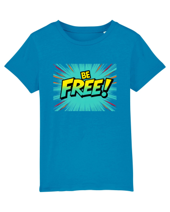 BE FREE - FII LIBER! 2 Azur
