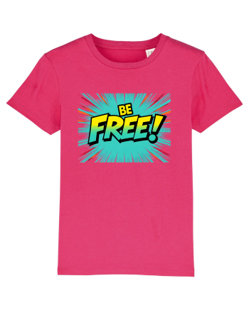 BE FREE - FII LIBER! 2 Raspberry