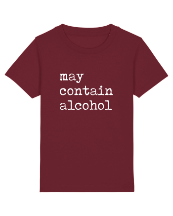 May contain alcohol Burgundy