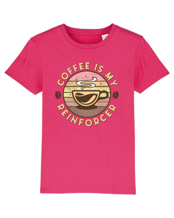 Coffee is my Reinforcer Raspberry