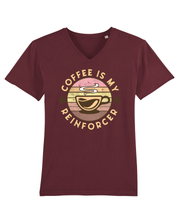 Coffee is my Reinforcer Burgundy