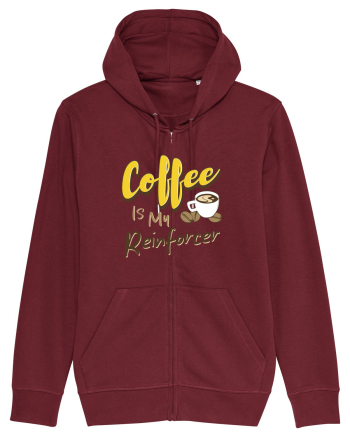 Coffee is my Reinforcer Burgundy