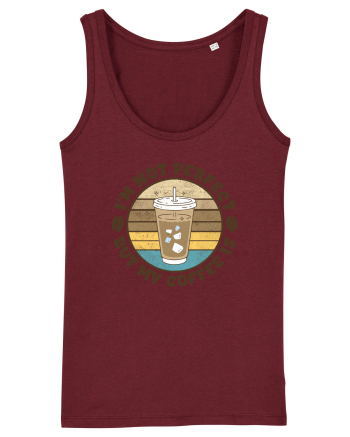 My Coffee is Perfect Burgundy
