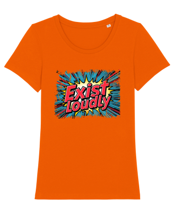 EXIST LOUDLY! 2 Trăiește cu voce tare / fara sa te ascunzi! Bright Orange