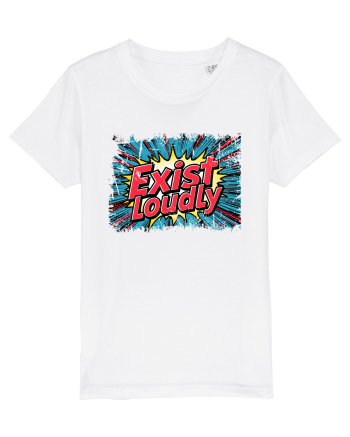 EXIST LOUDLY! 2 Trăiește cu voce tare / fara sa te ascunzi! White