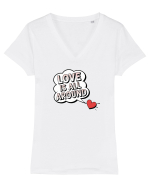  LOVE IS ALL AROUND Iubirea e peste tot Tricou mânecă scurtă guler V Damă Evoker
