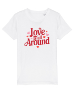  LOVE IS ALL AROUND 2  Iubirea e peste tot Tricou mânecă scurtă  Copii Mini Creator