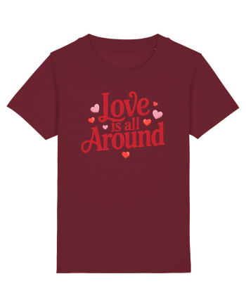  LOVE IS ALL AROUND 2  Iubirea e peste tot Burgundy