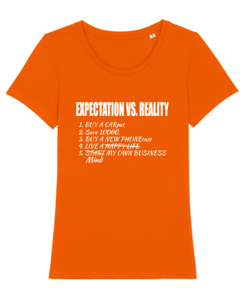 Expectation vs Reality – Funny Relatable Life Goals Bright Orange