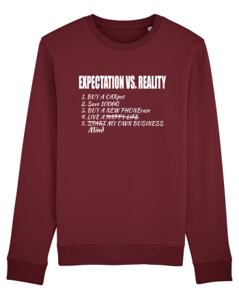 Expectation vs Reality – Funny Relatable Life Goals Burgundy