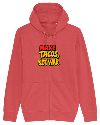 MAKE TACOS, NOT WAR Carmine Red