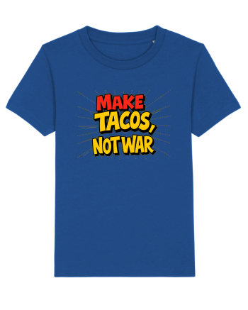MAKE TACOS, NOT WAR Majorelle Blue