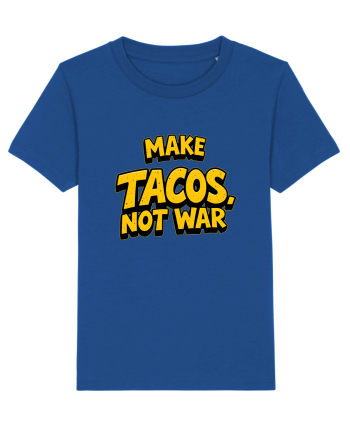 MAKE TACOS, NOT WAR 2 Majorelle Blue