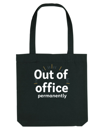 OUT OF OFFICE Permanently  Black