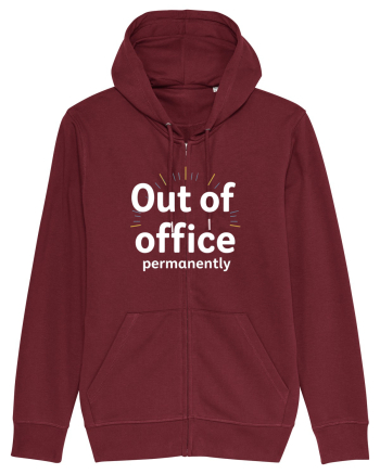 OUT OF OFFICE Permanently  Burgundy