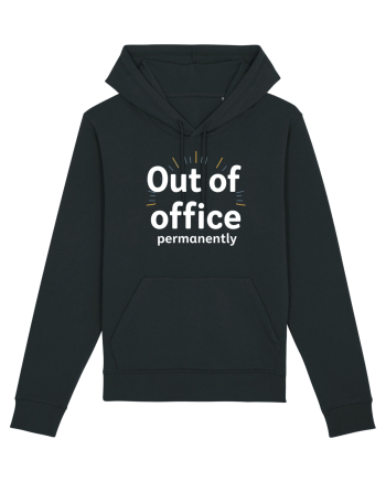 OUT OF OFFICE Permanently  Black