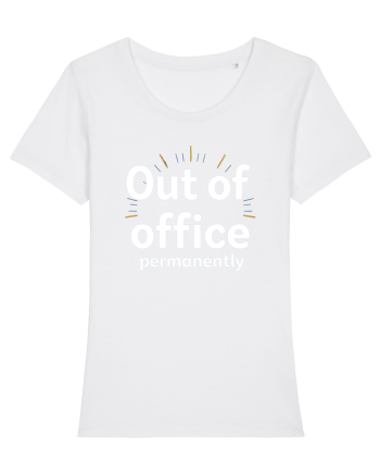 OUT OF OFFICE Permanently  White