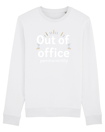 OUT OF OFFICE Permanently  White