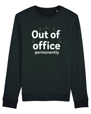 OUT OF OFFICE Permanently  Black