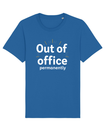 OUT OF OFFICE Permanently  Royal Blue