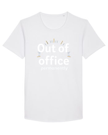 OUT OF OFFICE Permanently  White