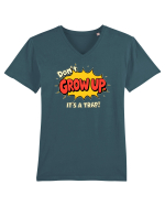 DON`T GROW UP, IT`S A TRAP  - text comics Tricou mânecă scurtă guler V Bărbat Presenter