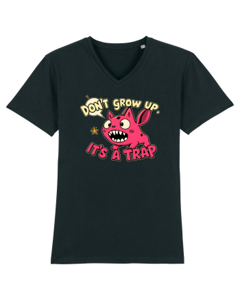 DON`T GROW UP, IT`S A TRAP  - doodle Black