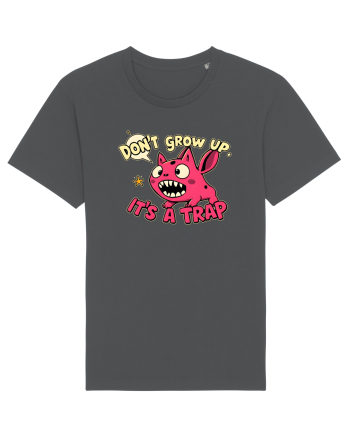 DON`T GROW UP, IT`S A TRAP  - doodle Anthracite