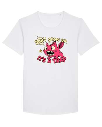 DON`T GROW UP, IT`S A TRAP  - doodle White