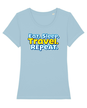 EAT SLEEP TRAVEL REPEAT - Mananca. Dormi. CALATORESTE. Repeta Sky Blue