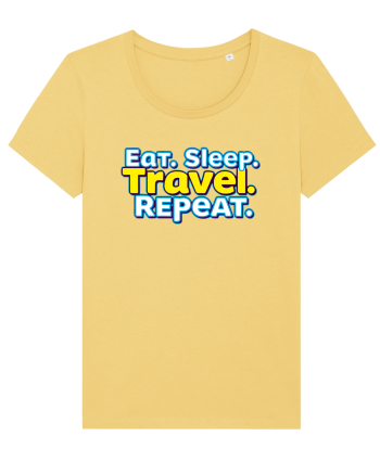 EAT SLEEP TRAVEL REPEAT - Mananca. Dormi. CALATORESTE. Repeta Jojoba