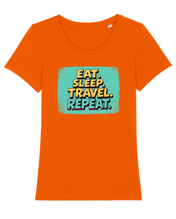 EAT SLEEP TRAVEL REPEAT - Mananca. Dormi. CALATORESTE. Repeta 2 Bright Orange